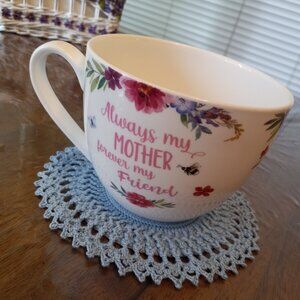 Harvest Green Studio Coffee/Tea "Always my Mother - forever my Friend" Mug 20 oz